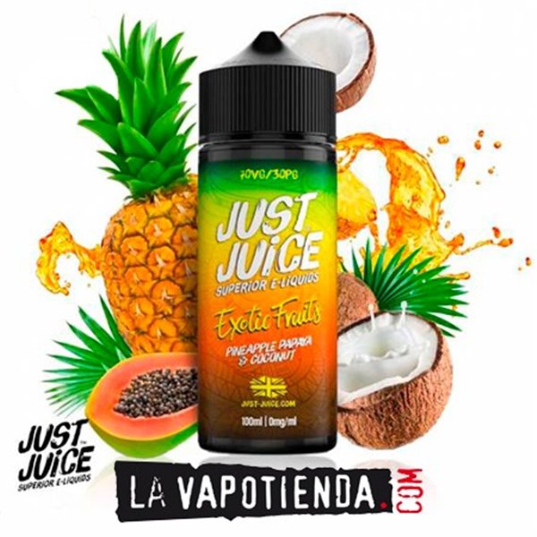JUST JUICE. E-LIQUIDS-: Papaya, Pineapple & Coconut 100ml